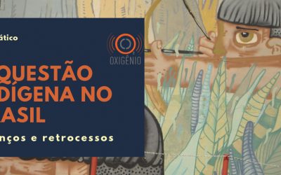 #71 Temático: A questão indígena no Brasil